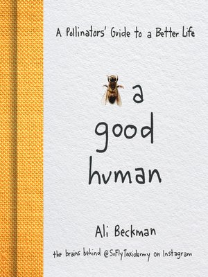 cover image of Bee a Good Human